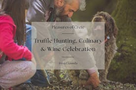 Truffle Hunting, Culinary & Wine Celebration from Elounda