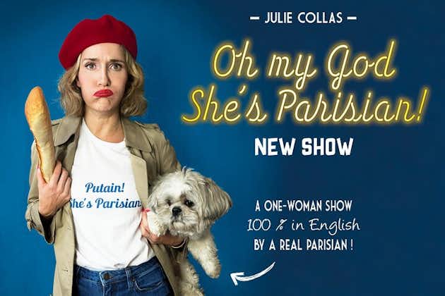 なんてこった、彼女はパリジャンだ！パリでの英語コメディショー