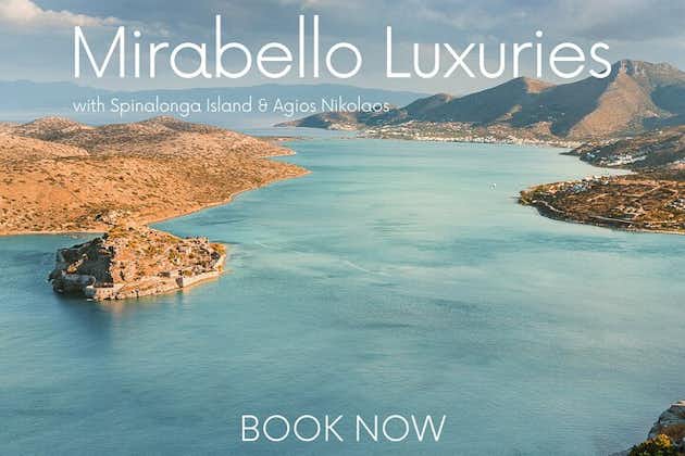 Mirabello Luxuries avec Spinalonga et Agios Nikolaos d'Elounda