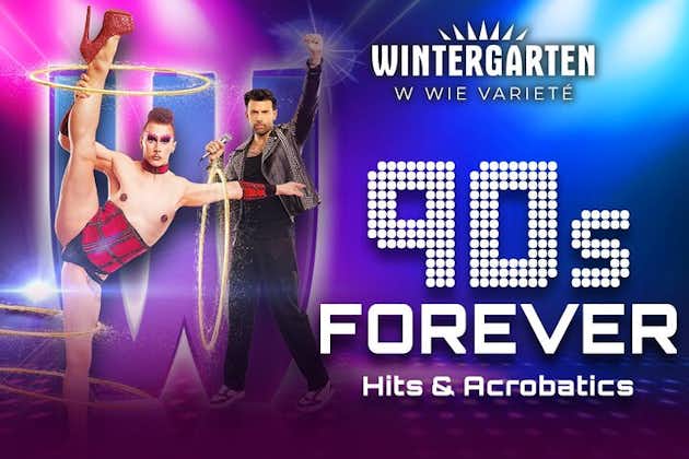 90s Forever Show Hits and Acrobatics with variety ticket