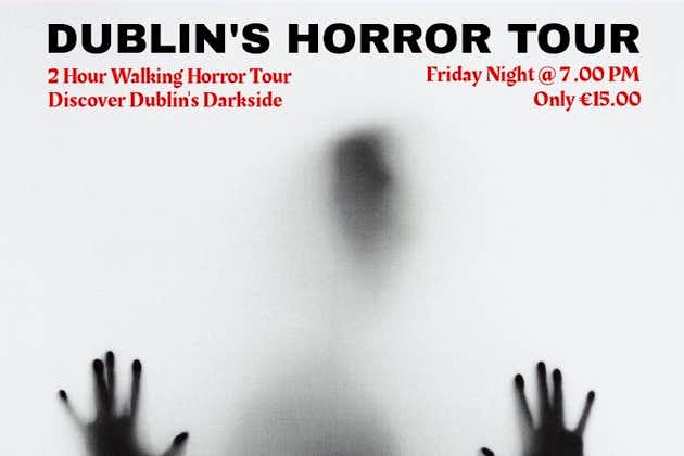 Tour privado a pie de terror de Dublín: máximo 10 personas por recorrido