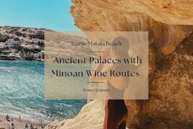 미노스 시대의 사치품: 고대 궁전, 메사라 와인 루트 및 마탈라